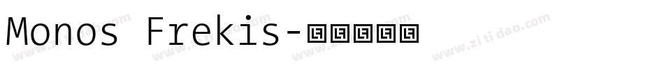 Monos Frekis字体转换